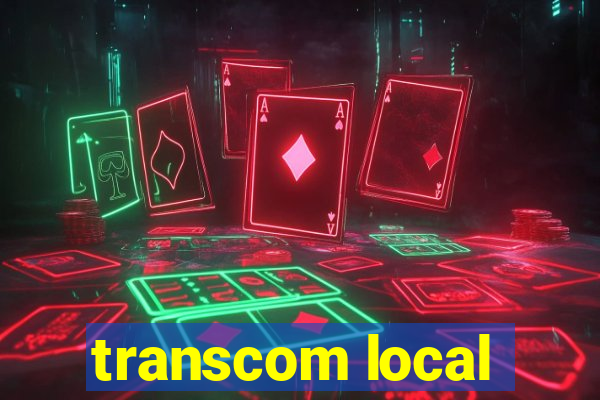 transcom local